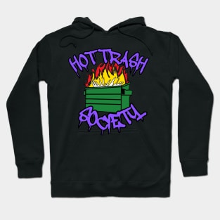 Hot Trash Society Hoodie